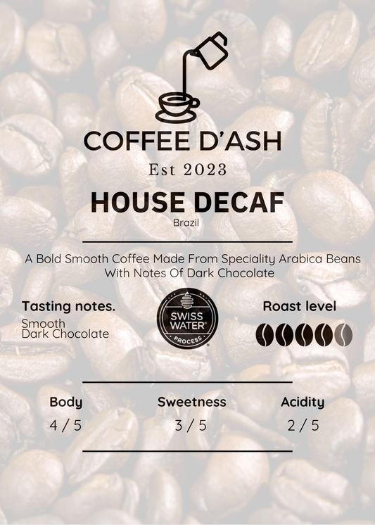 Coffee D'Ash House Decaf